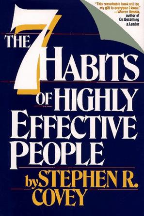 Seven Habits of Highly Effective People