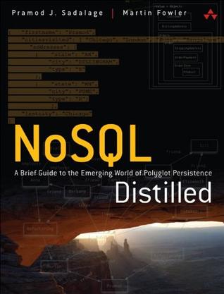 NoSQL Distilled