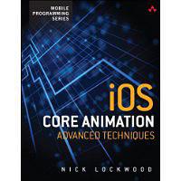 iOS Core Animation: Advanced Techniques