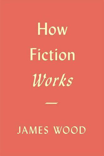 How Fiction Works