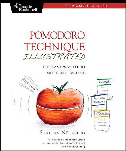 Pomodoro Technique Illustrated