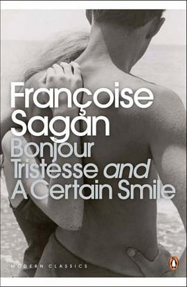 Bonjour Tristesse AND A Certain Smile (Penguin Modern Classics)