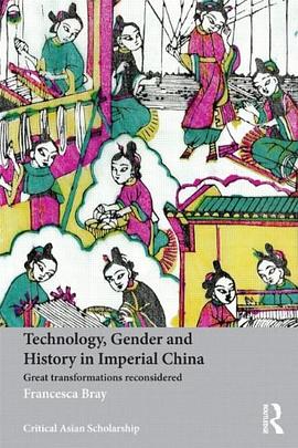 Technology, Gender and History in Imperial China