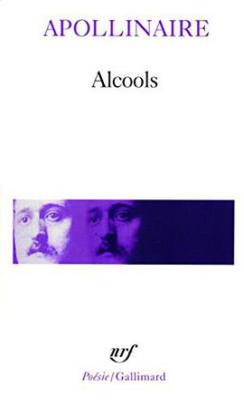 Alcools suivi de Le bestiaire