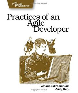 Practices of an Agile Developer