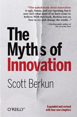 The Myths of Innovation