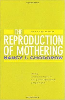 The Reproduction of Mothering