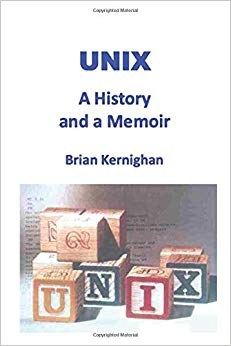 UNIX: A History and a Memoir