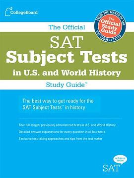 The Official SAT Subject Tests in U.S. & World History Study Guide