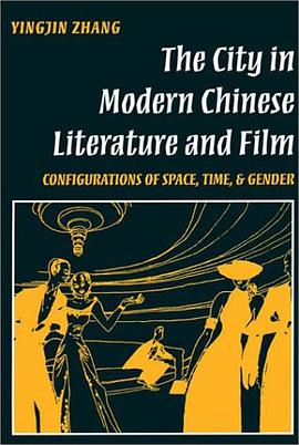 The City in Modern Chinese Literature and Film