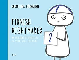 Finnish Nightmares 2 - An Even More Different Kind of Social Guide to Finland