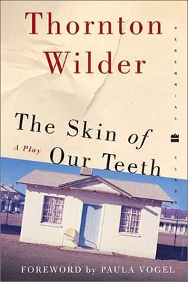 The Skin of Our Teeth
