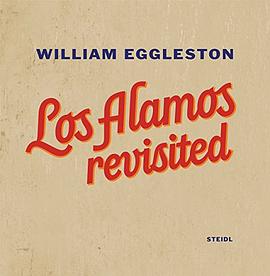 William Eggleston:Los Alamos Revisited
