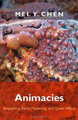 Animacies:Biopolitics, Racial Mattering, and Queer Affect