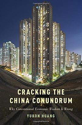 Cracking the China Conundrum:Why Conventional Economic Wisdom Is Wrong