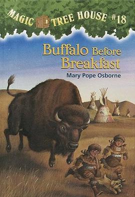 Magic Tree House #18:Buffalo Before Breakfast
