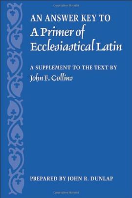 An Answer Key to A Primer of Ecclesiastical Latin