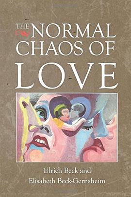 The Normal Chaos of Love