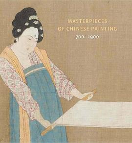 Masterpieces of Chinese Painting 700-1900