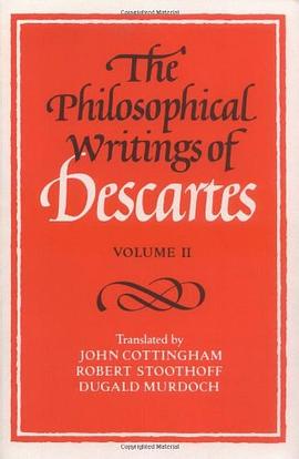 The Philosophical Writings of Descartes