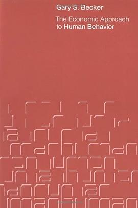 The Economic Approach to Human Behavior