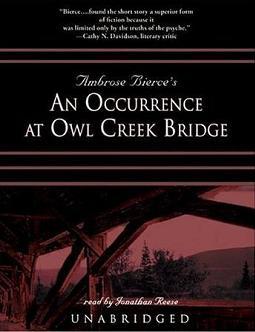 An Occurrence at Owl Creek Bridge