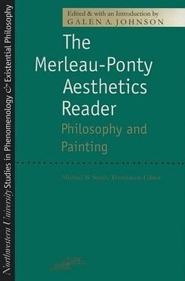 The Merleau-Ponty Aesthetics Reader