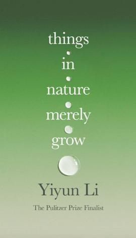 Things in Nature Merely Grow