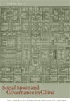 Social Space and Governance in Urban China