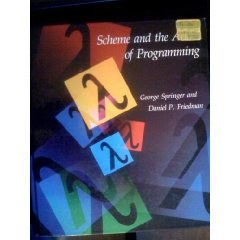 Scheme and the Art of Programming