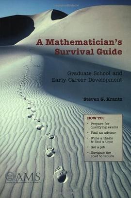 A Mathematician's Survival Guide
